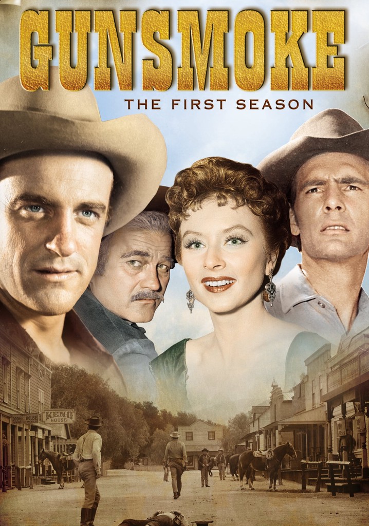 Gunsmoke Season 1 Watch Full Episodes Streaming Online